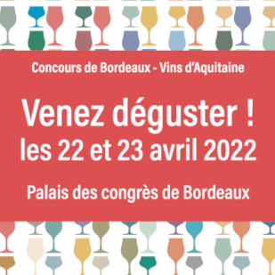 venez déguster au concours de bordeaux 2022