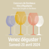 Venez déguster au Concours de Bordeaux 2024